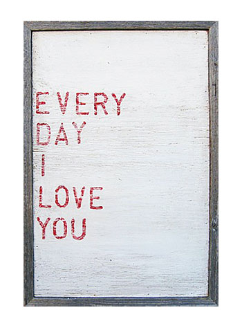 Every Day I Love You